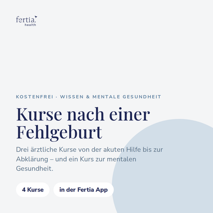 Nach Schwangerschaftsverlust · Kurs in der Fertia App